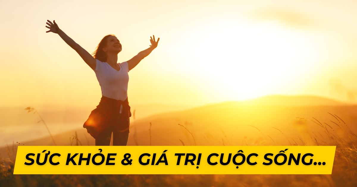 Suc Khoe Gia Tri Cuoc Song